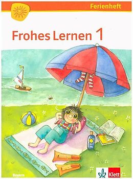 Geheftet Frohes Lernen 1. Ausgabe Bayern von Gisela Eckl, Marianne Kemper