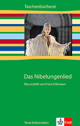 Kartonierter Einband Das Nibelungenlied. Neu erzählt von Franz Fühmann von Franz Fühmann