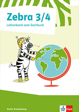 Kartonierter Einband Zebra Sachunterricht 3/4. Ausgabe Berlin, Brandenburg von 