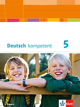 Fester Einband Deutsch kompetent 5. Ausgabe Bayern von Friederike Braun, Andy Horschig, Peter u a Koch