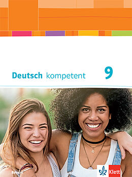 Fester Einband Deutsch kompetent 9. Ausgabe Bayern von Julia Behr, Friederike Braun, Christiane u a Eibl