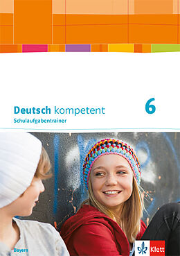 Geheftet Deutsch kompetent 6. Ausgabe Bayern von Hanna Brocks-Steidl, Elke Egger, Christiane u a Eibl