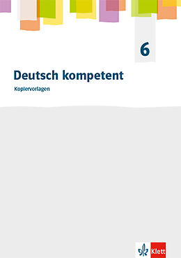 Kartonierter Einband Deutsch kompetent 6. Allgemeine Ausgabe Gymnasium von 