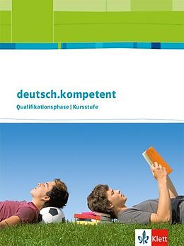 Fester Einband deutsch.kompetent. Allgemeine Ausgabe Qualifikationsphase von Wilhelm Borcherding, Klemens Büsch, Eren u a Hajizadeh-Zaker