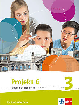 Fester Einband Projekt G Gesellschaftslehre 3. Ausgabe Nordrhein-Westfalen von Christof Birkendorf, Klaus Leinen, Georg u a Pinter