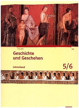Kartonierter Einband Geschichte und Geschehen 5/6. Ausgabe Thüringen Gymnasium von 