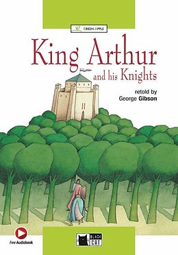 Kartonierter Einband King Arthur and his Knights von George Gibson