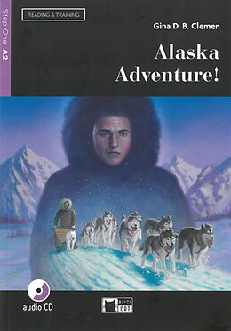 Kartonierter Einband Alaska Adventure! von Gina D. B. Clemen
