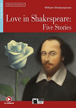 Kartonierter Einband Love in Shakespeare: Five Stories von Jennifer Gascoigne