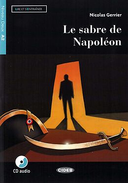 Kartonierter Einband Le sabre de Napoléon von Nicolas Gerrier