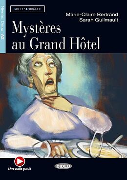 Kartonierter Einband Mystères au Grand Hôtel von Marie-Claire Bertrand, Sarah Guilmault