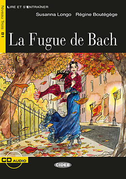Kartonierter Einband La Fugue de Bach von Régine Boutégège, Susanna Longo