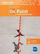 Kartonierter Einband On Point Pre-Intermediate English (B1) von Louis Rogers, Cathy Rogers