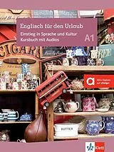 Kartonierter Einband Englisch für den Urlaub A1 von Jenny Richardson-Schlötter, Kate Tranter
