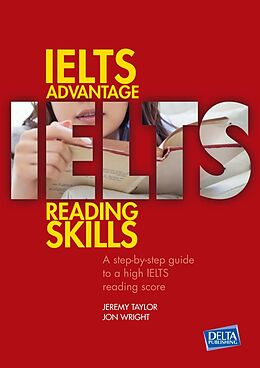 Kartonierter Einband IELTS Advantage Reading Skills von Jeremy Taylor, Jon Wright
