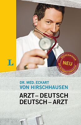 Fester Einband Langenscheidt ArztDeutsch/Deutsch-Arzt Sonderausgabe von Eckart von Hirschhausen