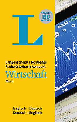 Kartonierter Einband Langenscheidt Routledge Fachwörterbuch Kompakt Wirtschaft Englisch von Ludwig Merz