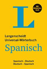 Kartonierter Einband Langenscheidt Universal-Wörterbuch Spanisch - mit Bildwörterbuch von 