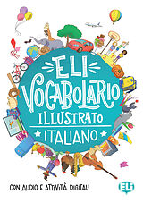 Kartonierter Einband ELI Vocabolario illustrato italiano von 