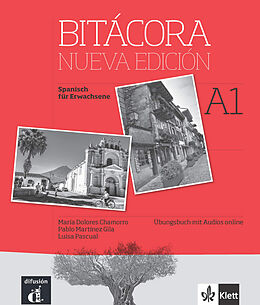 Kartonierter Einband Bitácora nueva edición A1 von María Dolores Chamorro, Pablo Martínez Gila, Luisa Pascual