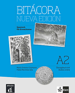 Kartonierter Einband Bitácora nueva edición A2 von María Dolores Chamorro, Pablo Martínez Gila
