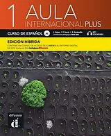 Kartonierter Einband (Kt) Aula internacional Plus 1 A1 Edición híbrida von