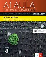Kartonierter Einband Aula internacional Plus 1 A1 - Hybride Ausgabe von 