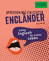 Kartonierter Einband PONS Sprechen wie ein echter Engländer (m/w/d) von 