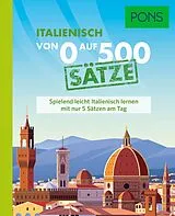 Kartonierter Einband PONS Von 0 auf 500 Sätze Italienisch von 