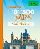 Kartonierter Einband PONS Von 0 auf 500 Sätze Spanisch von 