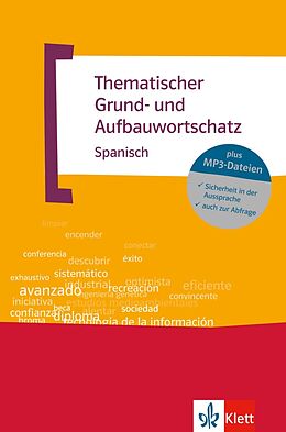 Kartonierter Einband Thematischer Grund- und Aufbauwortschatz Spanisch von José María Navarro, Axel Javier Navarro Ramil