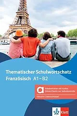 Set mit div. Artikeln (Set) Thematischer Schulwortschatz Französisch  Hybride Ausgabe allango von Gabrielle Bosse