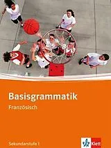 Kartonierter Einband Basisgrammatik Französisch. Sekundarstufe I von 