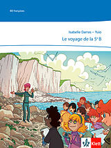 Geheftet Le voyage de la 5ème b von Isabelle Darras