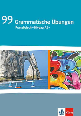 Agrafé 99 Grammatische Übungen Französisch A2+ de 