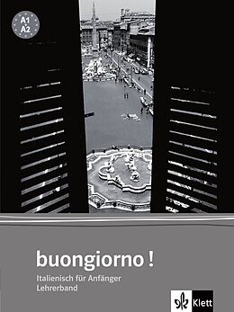 Kartonierter Einband Buongiorno! A1-A2 von Rosanna Brambilla, Alessandra Crotti