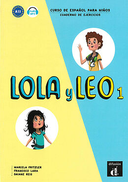 Kartonierter Einband Lola y Leo 1 von Marcela Fritzler, Francisco Lara, Daiane Reis