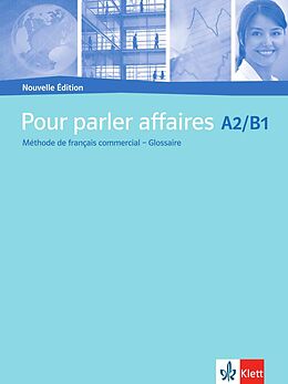 Agrafé Pour parler affaires A2-B1 - Nouvelle Édition de Margaret Mitchell, Ariane Fleuranceau