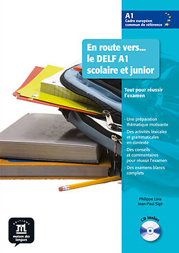 Couverture cartonnée En route vers... le DELF A1 scolaire et junior. Buch mit Audio-CD de Philippe Liria, Jean-Paul Sigé