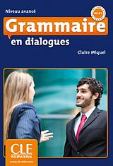 Kartonierter Einband Grammaire en dialogues von Claire Miquel