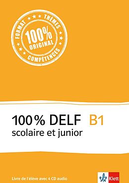 Kartonierter Einband 100% DELF B1 scolaire et junior von Gabrielle Bosse, Marie Cravageot, Maëla Le Corre