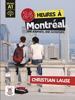 Kartonierter Einband 24 heures à Montréal von Christian Lause