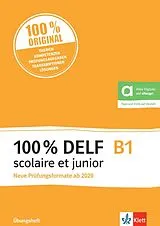 Kartonierter Einband 100% DELF B1 scolaire et junior von