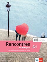 Kartonierter Einband Rencontres en français A1 von Sandra Debot, Catherine Lavoye Klose, Véronique u a Rigaud