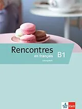 Geheftet Rencontres en français B1 von