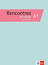 Kartonierter Einband (Kt) Rencontres en français A1 von