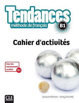 Couverture cartonnée Tendances B1 de Jacques Pécheur, Jacky Girardet