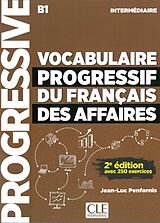 Kartonierter Einband Vocabulaire progressif du français des affaires von Jean-Luc Penfornis
