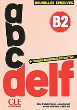 Kartonierter Einband abc DELF B2 von Aline Bredelet, Marie-Louise Parizet, Jessica Untereiner