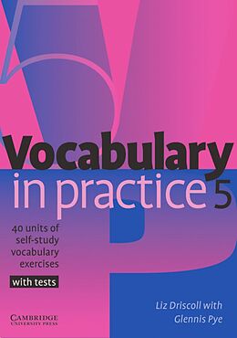 Kartonierter Einband Vocabulary in Practice 5 von Liz Driscoll, Glennis Pye